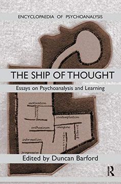 portada The Ship of Thought: Essays on Psychoanalysis and Learning (The Encyclopaedia of Psychoanalysis) (en Inglés)