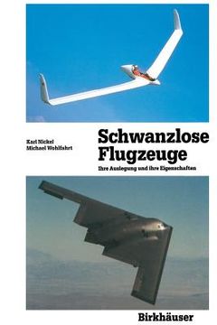 portada Schwanzlose Flugzeuge: Ihre Auslegung Und Ihre Eigenschaften (en Alemán)