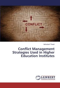portada Conflict Management Strategies Used in Higher Education Institutes