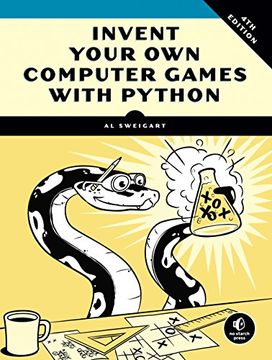 portada Invent Your own Computer Games With Python, 4e (en Inglés)