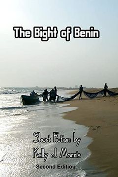 portada The Bight of Benin: Short Fiction: Second Edition (in English)