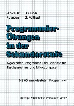 portada Programmierübungen in Der Sekundarstufe: Algorithmen, Programme Und Beispiele Für Taschenrechner Und Mikrocomputer (in German)