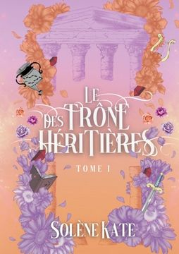 portada Le trône des héritières: broché (en Francés)