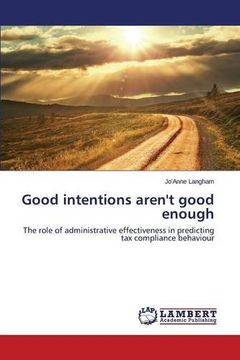 portada Good intentions aren't good enough