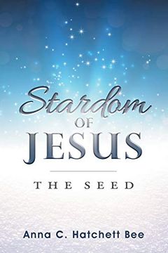 portada Stardom of Jesus: The Seed (en Inglés)