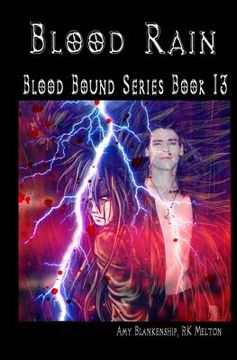 portada Blood Rain - Blood Bound Series Book 13 (in English)