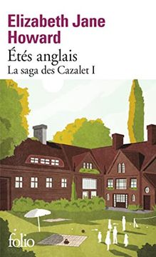 La Saga des Cazalet Volume 1, Etes Anglais