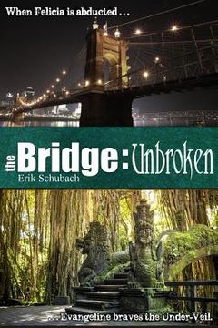 portada The Bridge: Unbroken (en Inglés)