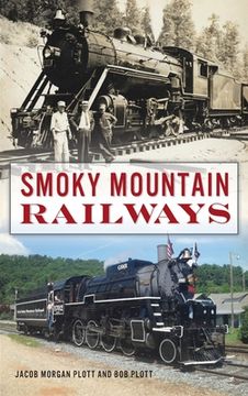 portada Smoky Mountain Railways (in English)
