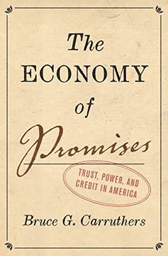 portada The Economy of Promises: Trust, Power, and Credit in America