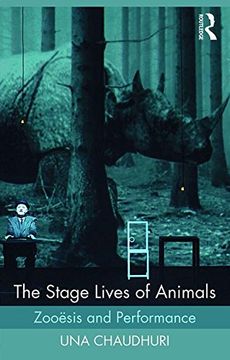 portada The Stage Lives of Animals: Zooesis and Performance