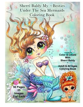 portada Sherri Baldy My-Besties Under The Sea Mermaids coloring book for adults and all ages: Sherri Baldy My Besties fan favorite mermaids are now available as a coloring book!!! (in English)