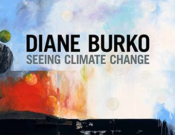 portada Diane Burko: Seeing Climate Change (in English)