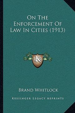 portada on the enforcement of law in cities (1913)