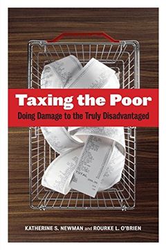 portada Taxing the Poor: Doing Damage to the Truly Disadvantaged (Wildavsky Forum Series) (en Inglés)