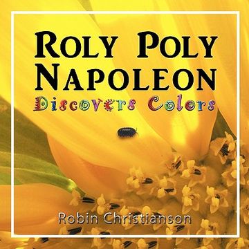 portada roly poly napoleon discovers colors (en Inglés)