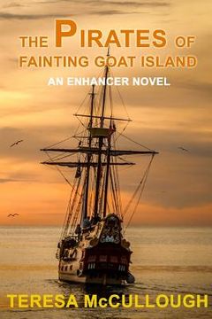 portada The Pirates of Fainting Goat Island: An Enhancer Novel (en Inglés)