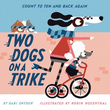 portada Two Dogs on a Trike: Count to ten and Back Again (en Inglés)