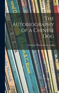 portada The Autobiography of a Chinese Dog