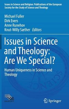portada Issues in Science and Theology: Are We Special?: Human Uniqueness in Science and Theology (in English)