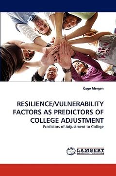 portada resilience/vulnerability factors as predictors of college adjustment (en Inglés)