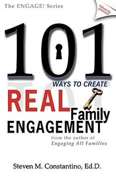 portada 101 Ways to Create Real Family Engagement (en Inglés)
