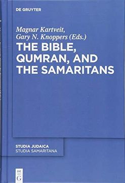 portada The Bible, Qumran, and the Samaritans (Studia Samaritana) 