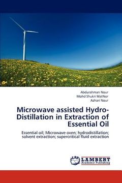 portada microwave assisted hydro-distillation in extraction of essential oil (en Inglés)