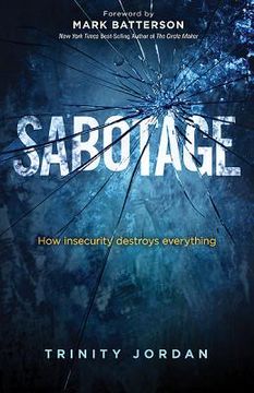 portada sabotage: how insecurity destroys everything (en Inglés)