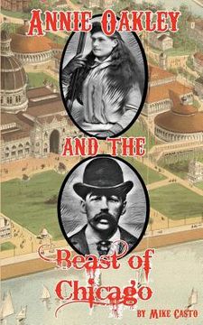 portada Annie Oakley and the Beast of Chicago (en Inglés)