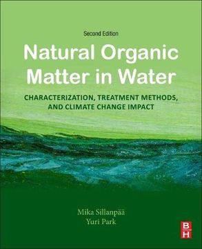 portada Natural Organic Matter in Water: Characterization, Treatment Methods, and Climate Change Impact (en Inglés)