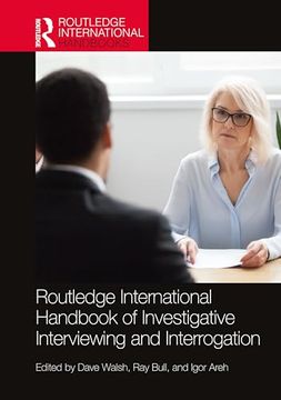 portada Routledge International Handbook of Investigative Interviewing and Interrogation (Routledge International Handbooks) (en Inglés)