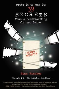 portada write it to win it!: 39 secrets from a screenwriting contest judge (in English)
