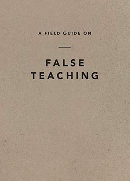 portada Field Guide on False Teaching, a (en Inglés)