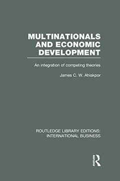 portada Multinationals and Economic Development (Rle International Business): An Integration of Competing Theories
