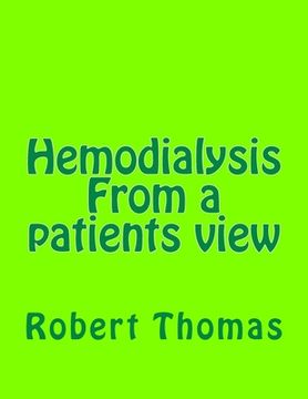 portada Hemodialysis From a patients view: Kidney dialysis (in English)