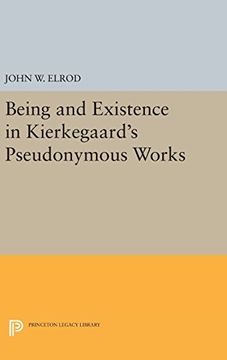 portada Being and Existence in Kierkegaard's Pseudonymous Works (Princeton Legacy Library)