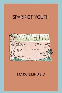 portada Spark of Youth (in English)