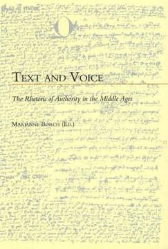 portada text and voice: the rhetoric of authority in the middle ages (en Inglés)