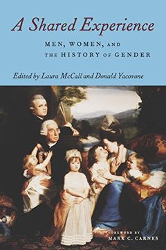 portada A Shared Experience: Women, Men, and the History of Gender (Science; 41) (en Inglés)