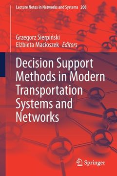 portada Decision Support Methods in Modern Transportation Systems and Networks (en Inglés)