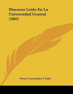 portada discurso leido en la universidad central (1863)