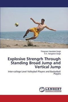 portada Explosive Strengrh Through Standing Broad Jump and Vertical Jump (in English)