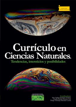portada Currículo en Ciencias Naturales. Tendencias, intersticios y posibilidades (in Spanish)