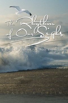 portada The Rhythm of Our Sighs: Words of Comfort for Those Who Mourn