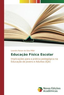 portada Educação Física Escolar: Implicações para a prática pedagógica na Educação de Jovens e Adultos (EJA)