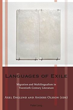 portada Languages of Exile: Migration and Multilingualism in Twentieth-Century Literature (Exile Studies)