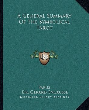 portada a general summary of the symbolical tarot (en Inglés)