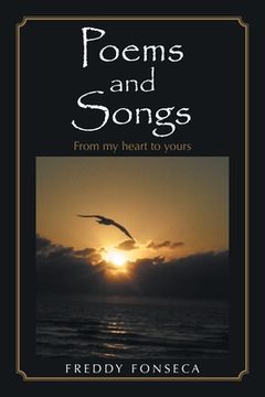 portada Poems and Songs: From My Heart to Yours (in English)