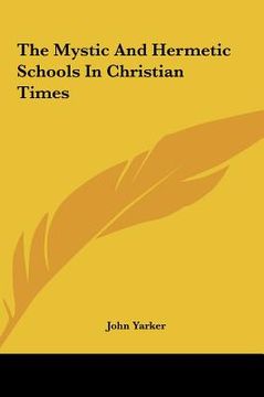 portada the mystic and hermetic schools in christian times (in English)